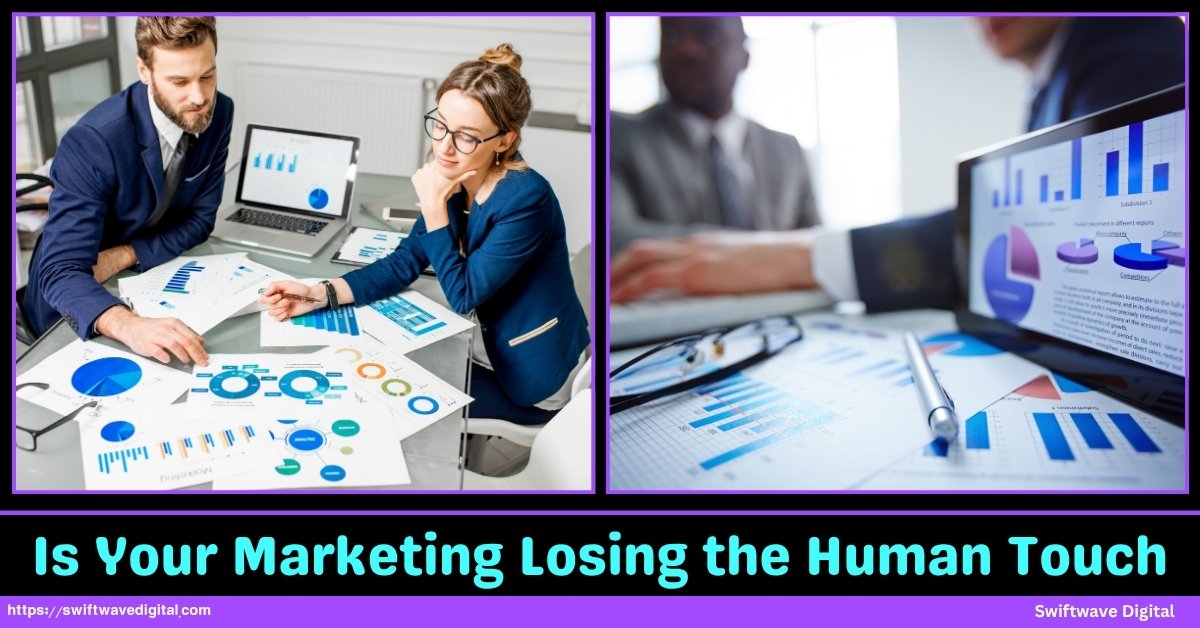 Is Your Marketing Losing the Human Touchs