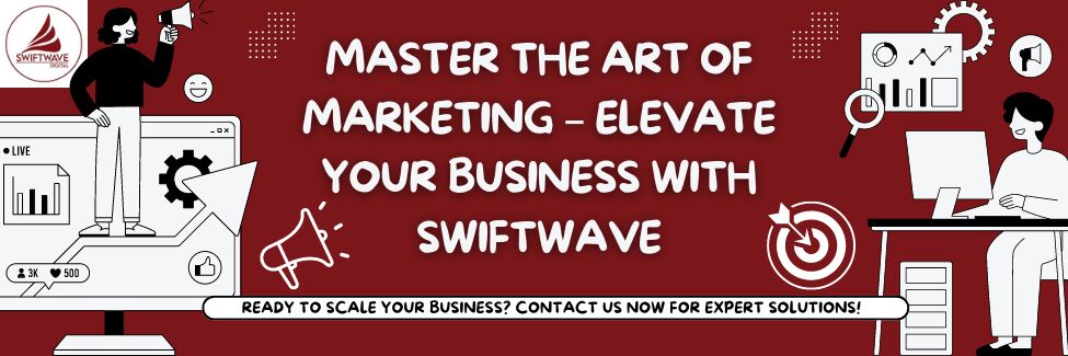 Swiftwave Digital Banner-2 -Top Digital Marketing Trends for 2024