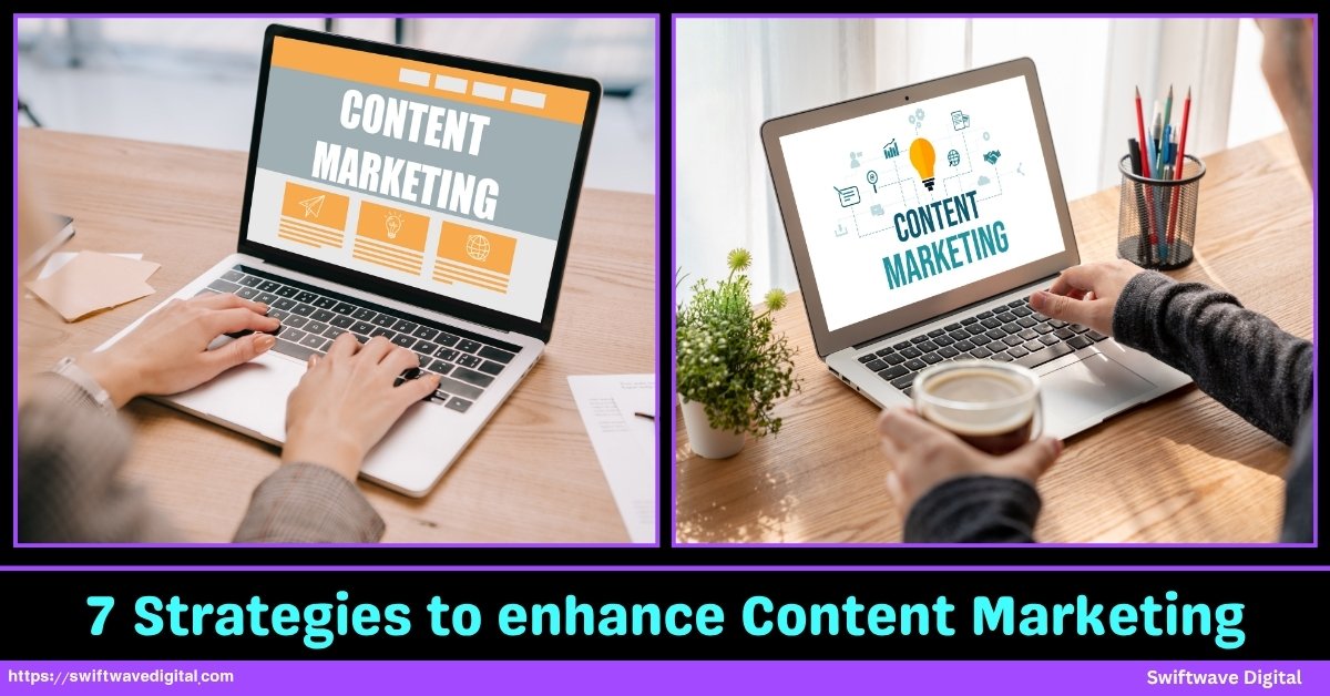 7 Strategies to enhance Content Marketings