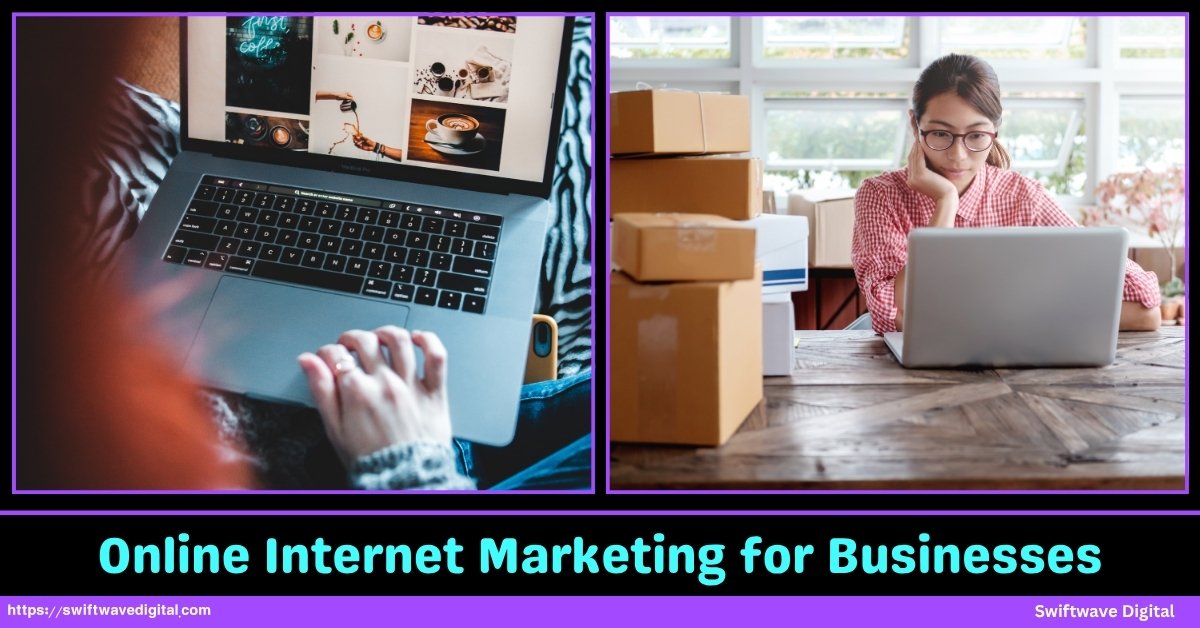 Online Internet Marketings for Businesses