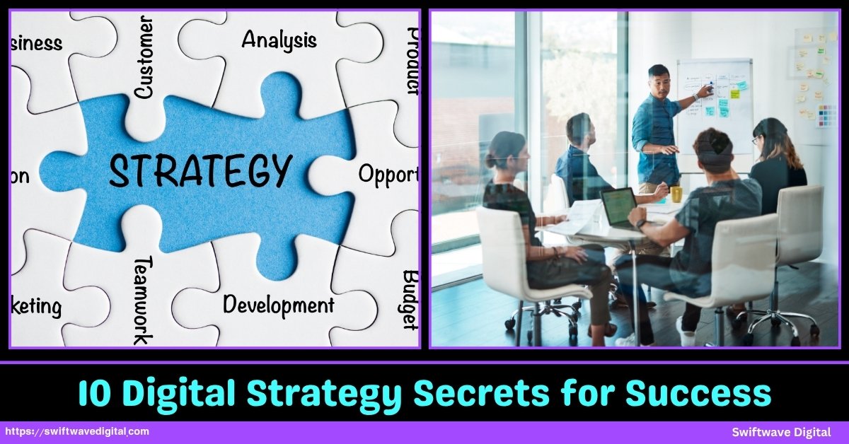 10 Digitals Strategy Secrets for Success