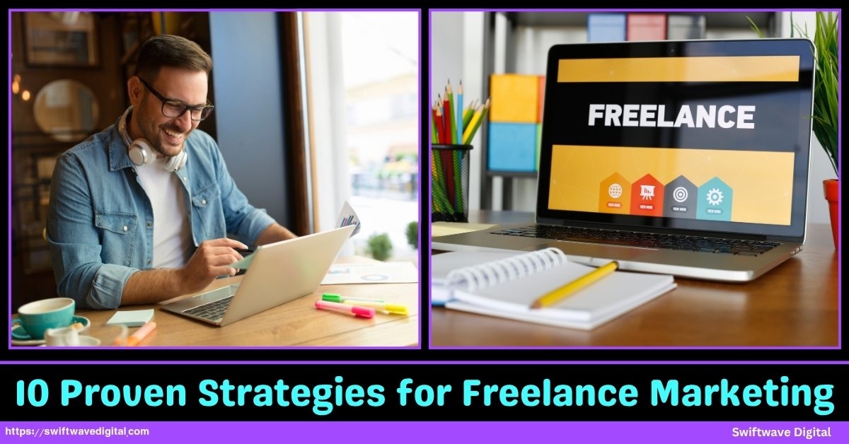 10 Proven Strategies for Freelance Marketings
