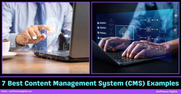 7 Best Content Management System (CMS) Examples