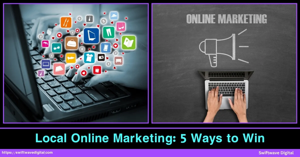 Locals Online Marketings 5 Ways to Win