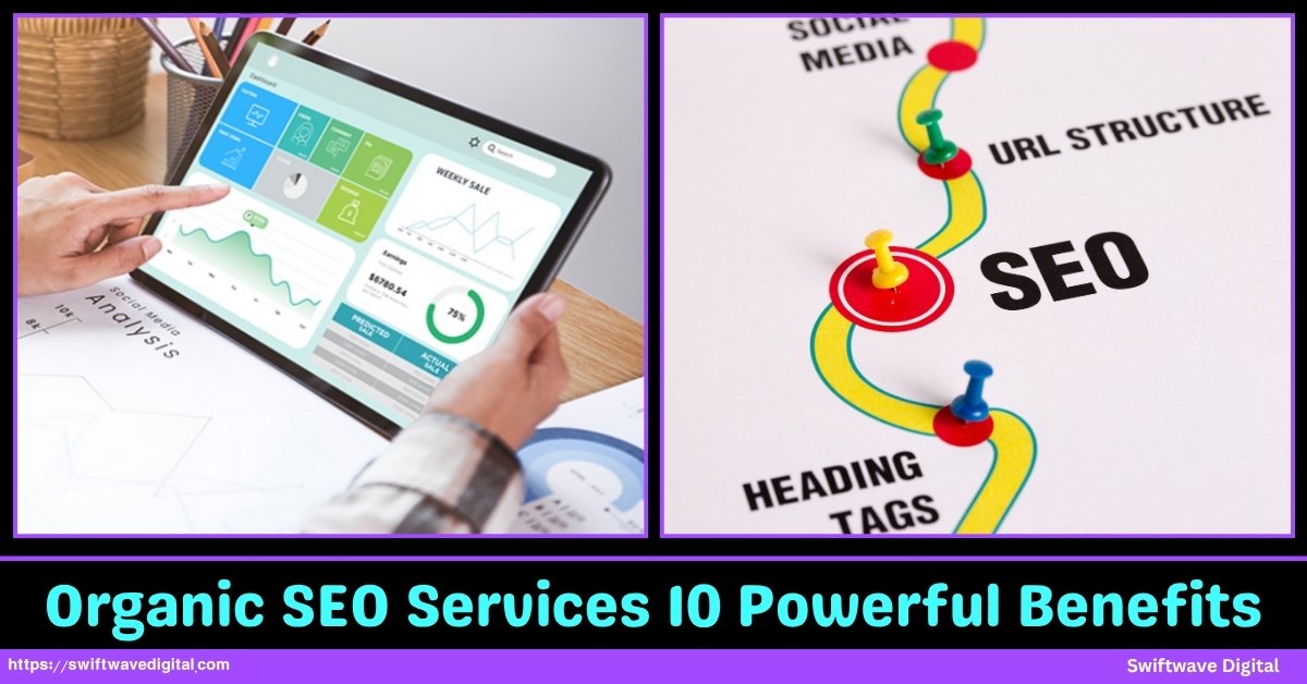 Organic SEO Services 10 Powerfuls Benefits