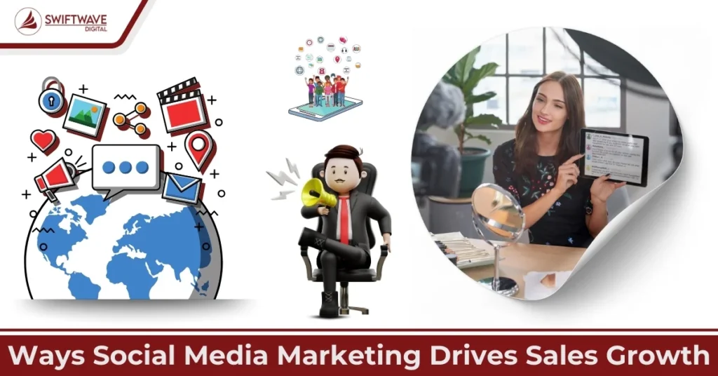 Ways Social Media Marketing Drives Sales Growths