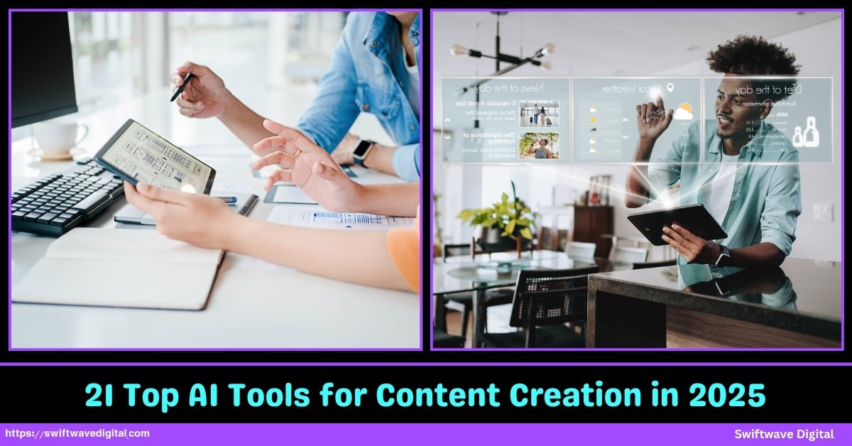 21 Top AI Tools for Contents Creation in 2025