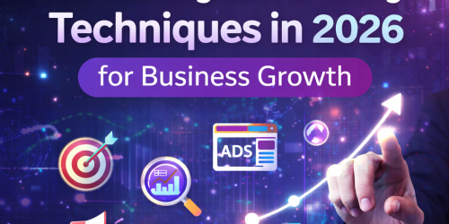 The Best Digital Marketing Techniques in 2026 for Business Growth